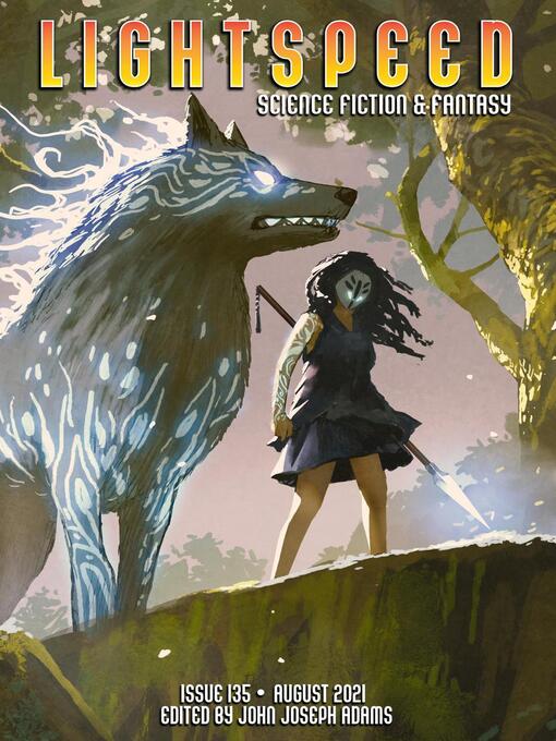 Title details for Lightspeed Magazine, Issue 135 (August 2021) by John Joseph Adams - Wait list